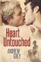 [Hearts Entwined 03] • Heart Untouched (Hearts Entwined Book 3)